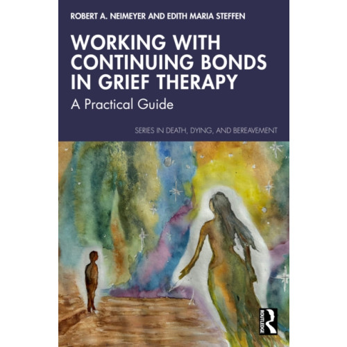 Taylor & francis ltd Working with Continuing Bonds in Grief Therapy (häftad, eng)