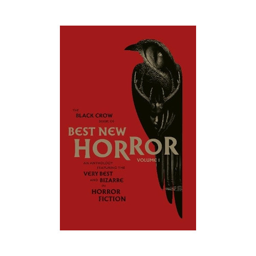 Olivie Blake The Black Crow Book of Best New Horror Volume 1 (inbunden, eng)