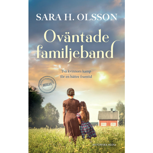 Sara H. Olsson Oväntade familjeband (inbunden)