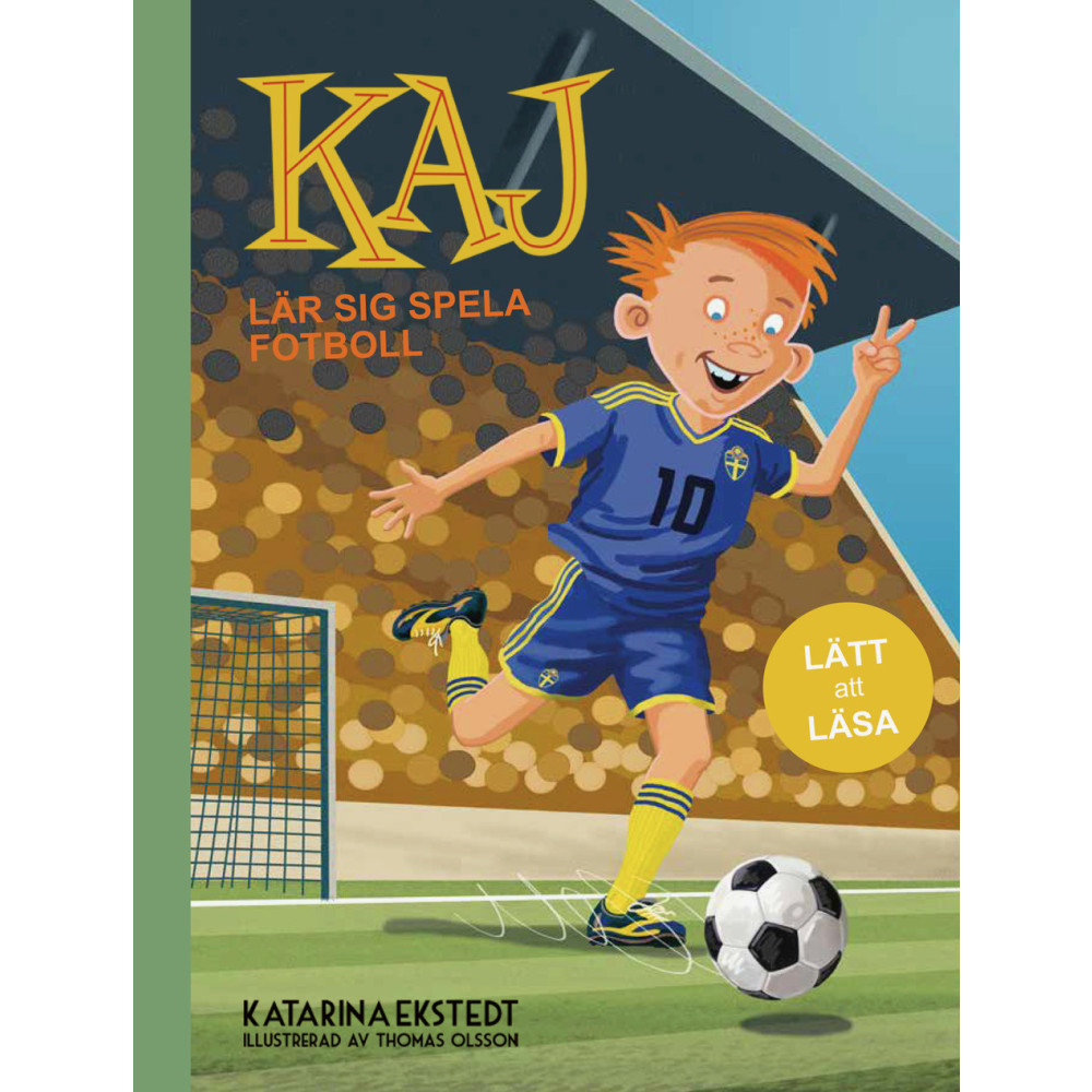 Produktbild för Kaj lär sig spela fotboll (lätt att läsa) (inbunden)