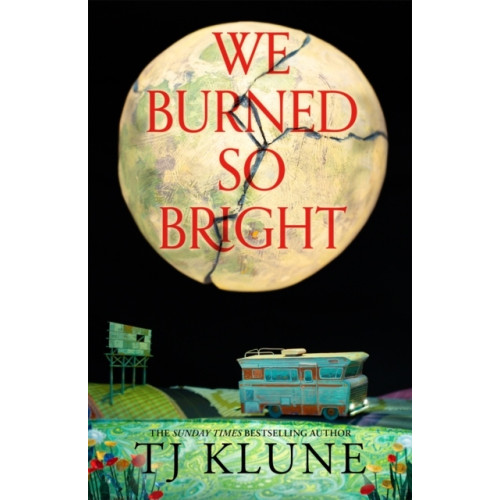 TJ Klune We Burned So Bright (häftad, eng)