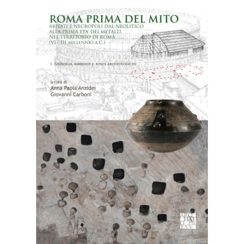 Archaeopress Roma prima del mito (häftad, ita)