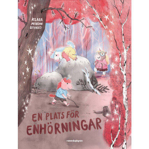Klara Nordin Stensö En plats för enhörningar (inbunden)