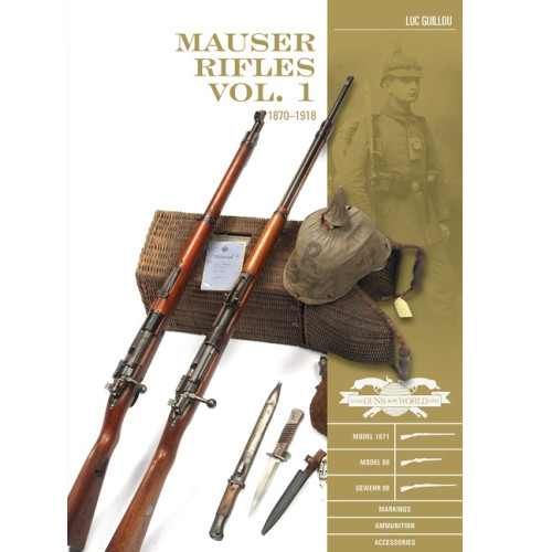 Schiffer Publishing Ltd Mauser Rifles, Vol. 1 : 1870–1918 (inbunden, eng)