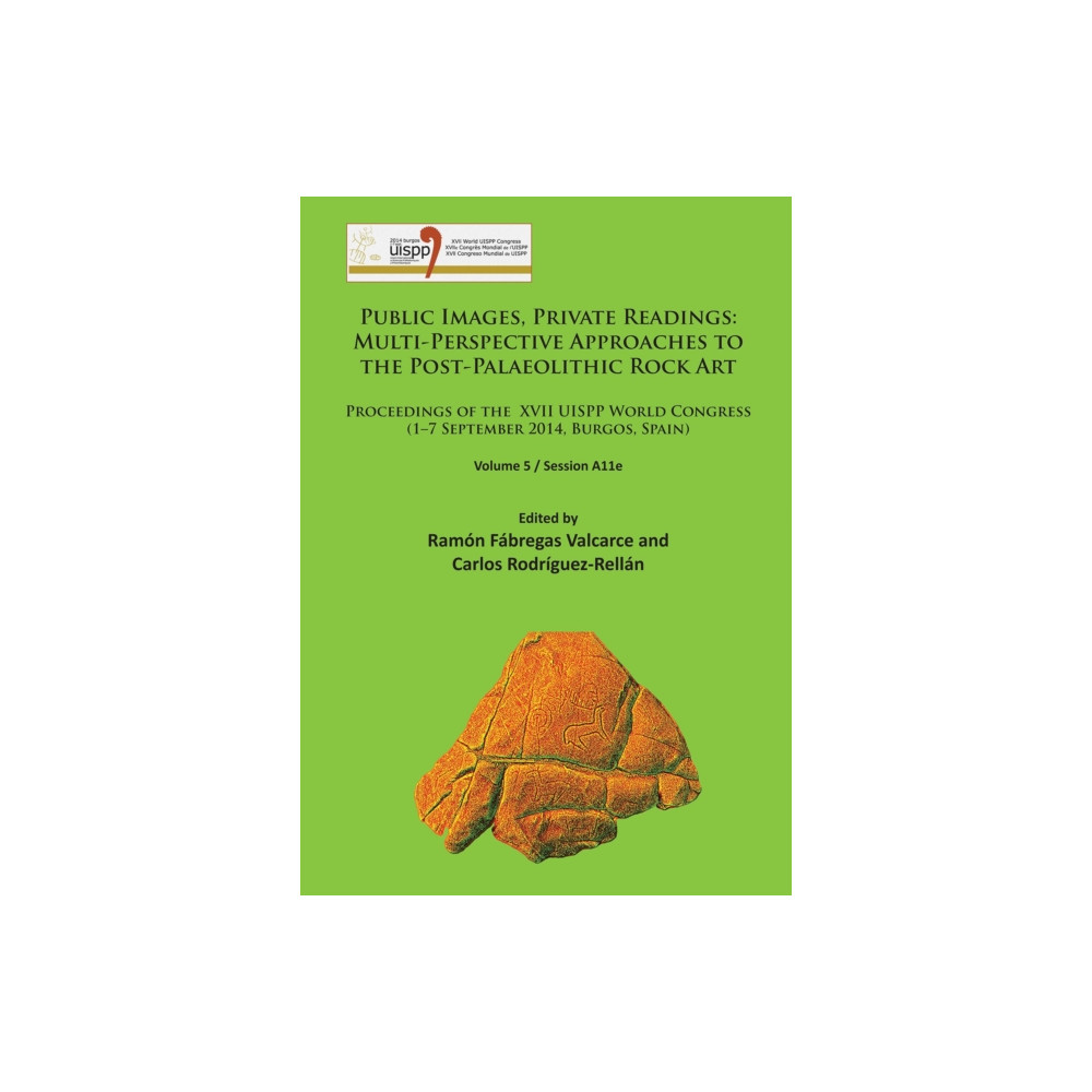 Produktbild för Public Images, Private Readings: Multi-Perspective Approaches to the Post-Palaeolithic Rock Art (häftad, eng)