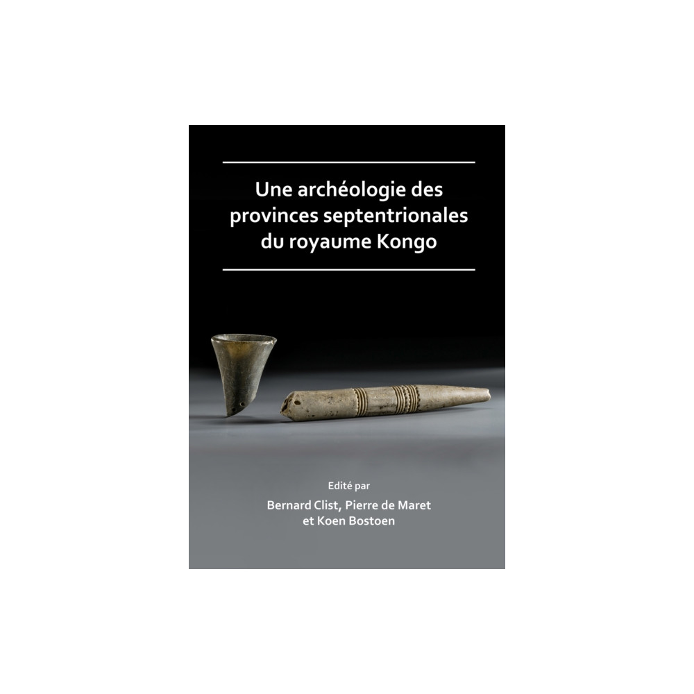 Produktbild för Une archeologie des provinces septentrionales du royaume Kongo (häftad, fre)