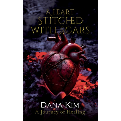 Austin Macauley Publishers LLC A Heart Stitched with Scars (häftad, eng)