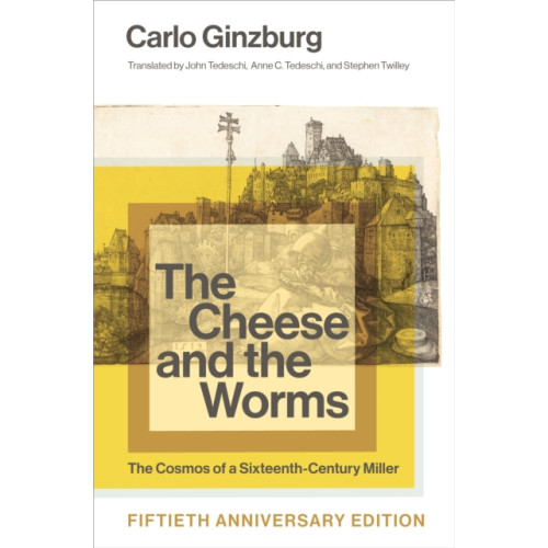 Johns Hopkins University Press The Cheese and the Worms (häftad, eng)