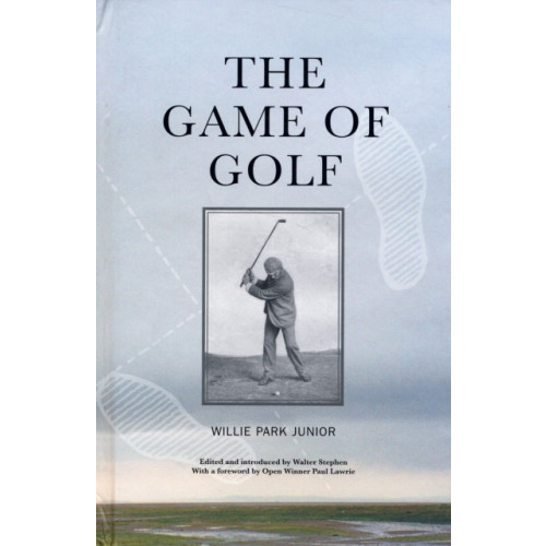 Luath Press Ltd The Game of Golf (inbunden, ang)