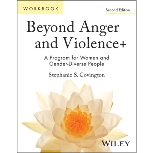 John Wiley & Sons Inc Beyond Anger and Violence+ (häftad, eng)