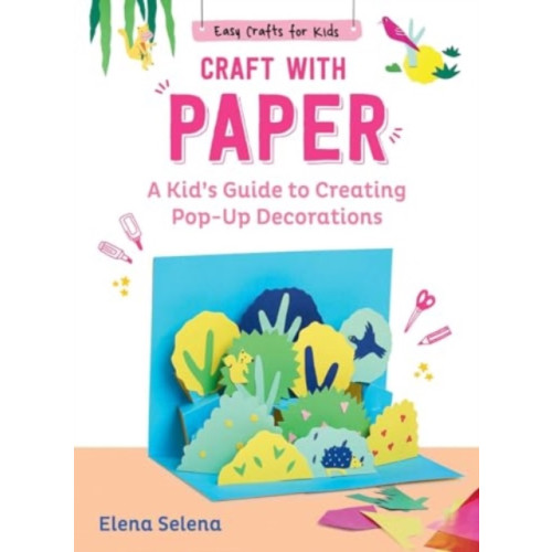 Skyhorse Publishing Craft with Paper (inbunden, eng)