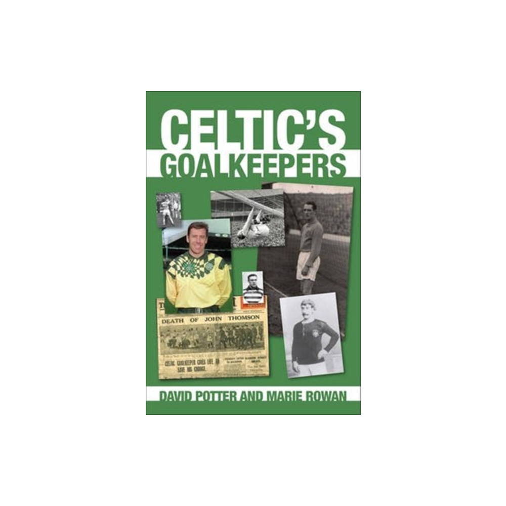 Produktbild för Celtic's Goalkeepers (häftad, eng)