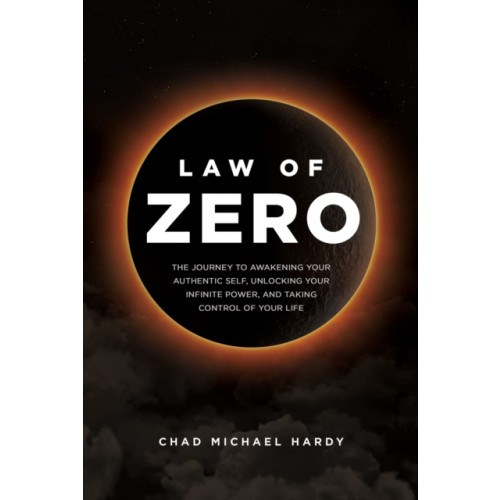 Greenleaf Book Group LLC Law of Zero (inbunden, eng)