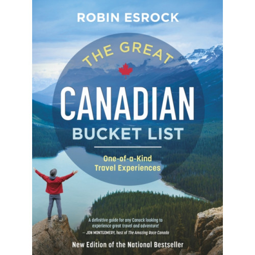 The Dundurn Group The Great Canadian Bucket List (häftad, eng)
