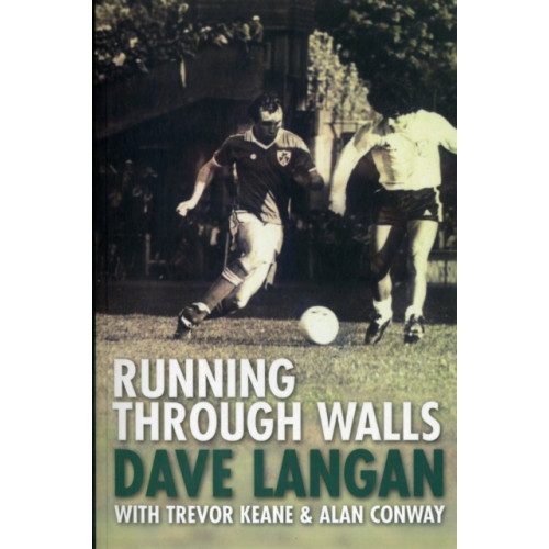 DB Publishing Running Through Walls Dave Langan (häftad, eng)