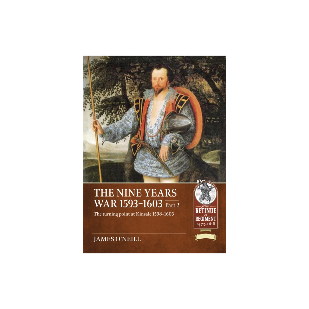Produktbild för The Nine Years War 1593-1603 Part 2 (häftad, eng)