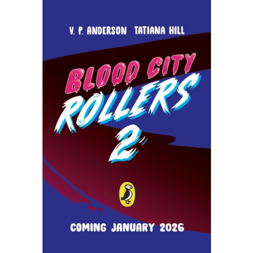 Penguin Random House Children's UK Blood City Rollers 2 (häftad, eng)