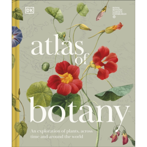 Dorling Kindersley Ltd Atlas of Botany (inbunden, eng)