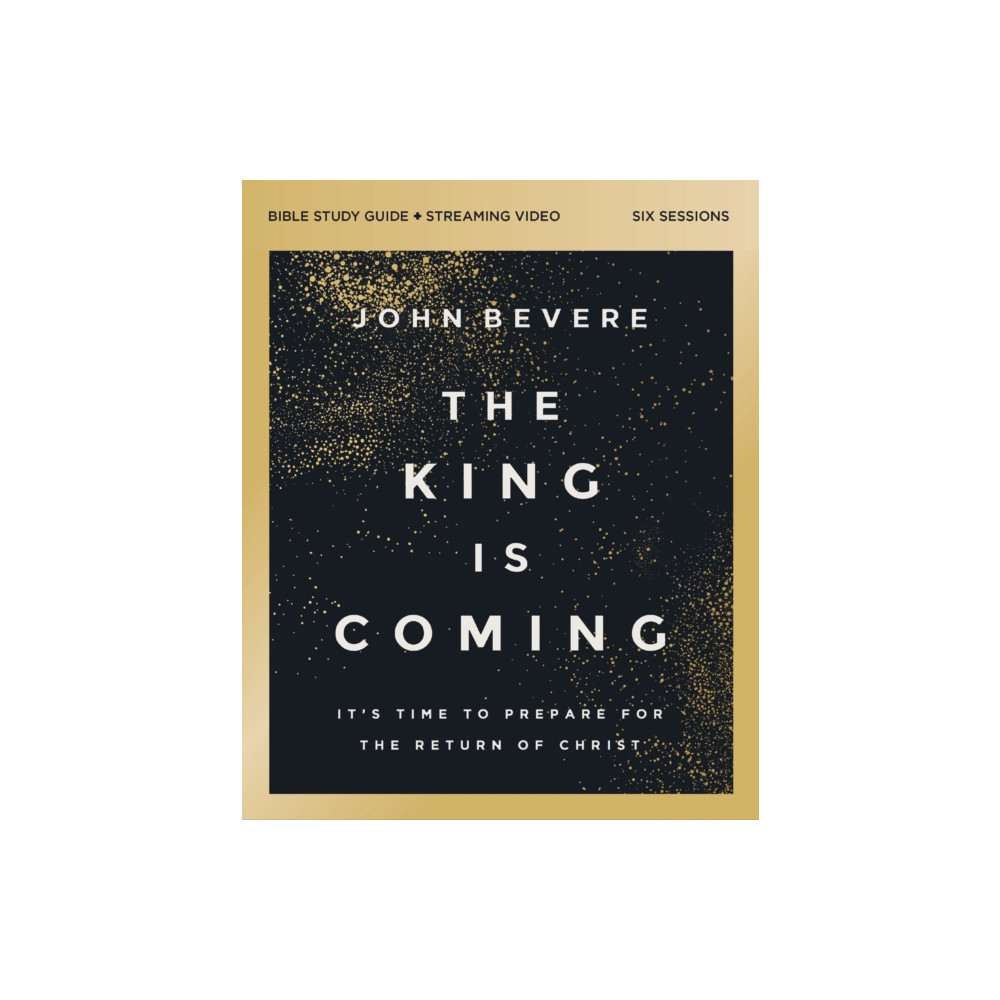Produktbild för The King Is Coming Bible Study Guide plus Streaming Video (häftad, eng)