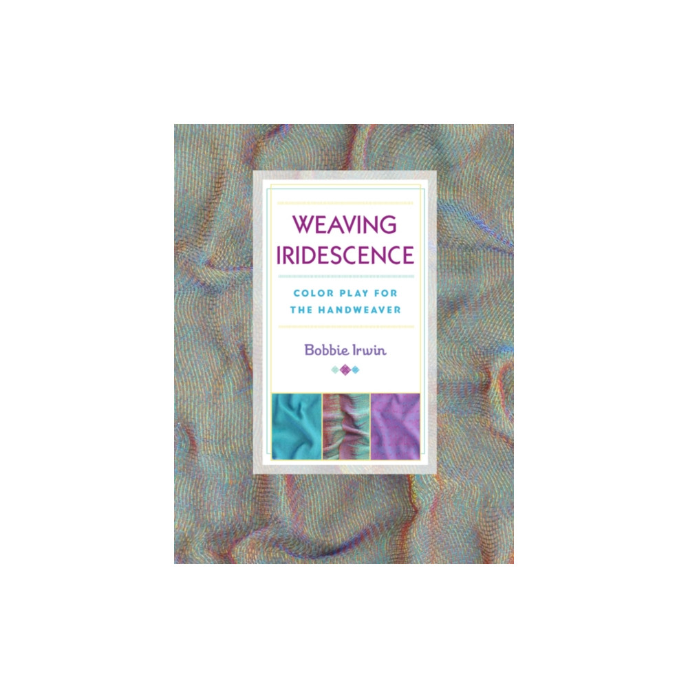 Produktbild för Weaving Iridescence (häftad, eng)