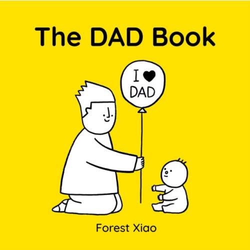 Hachette Children's Group The Dad Book (inbunden, eng)