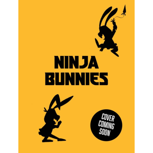 Hachette Children's Group Ninja Bunnies vs the Big Bad Fox (häftad, eng)