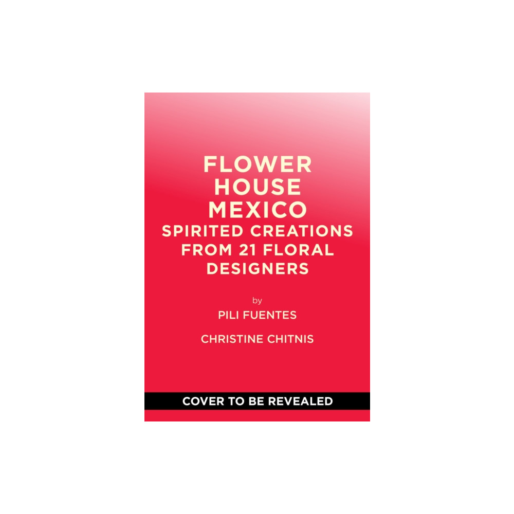 Produktbild för Flower House Mexico (inbunden, eng)