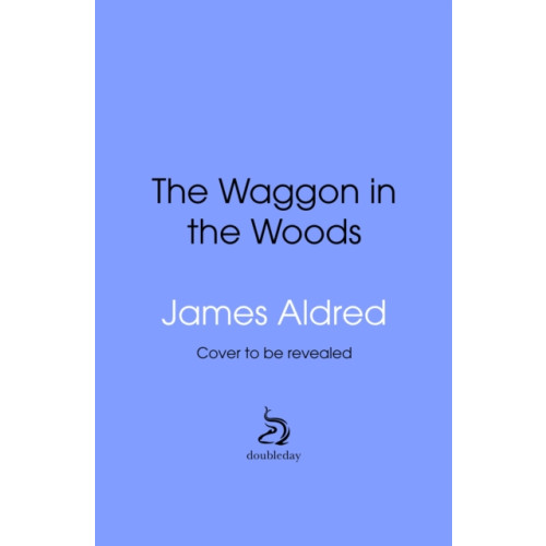 Transworld publishers ltd A Wagon in the Woods (inbunden, eng)