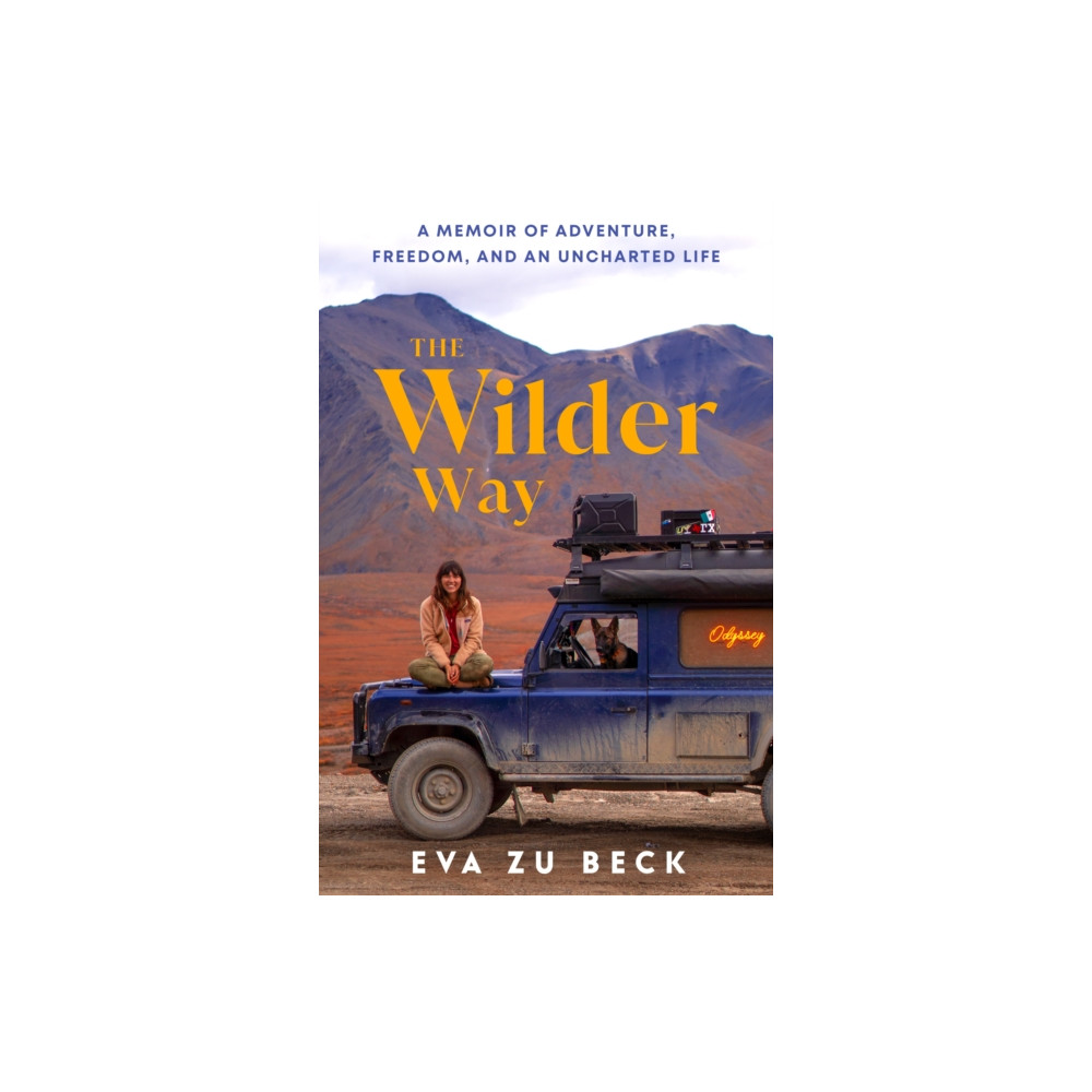 Produktbild för The Wilder Way (inbunden, eng)