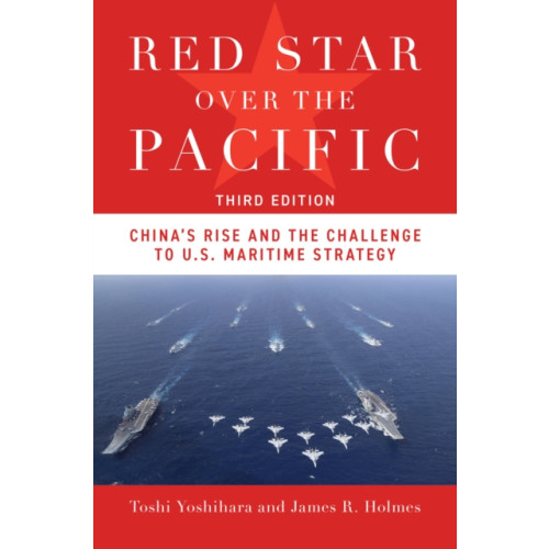 Naval Institute Press Red Star Over the Pacific, Third Edition (häftad, eng)