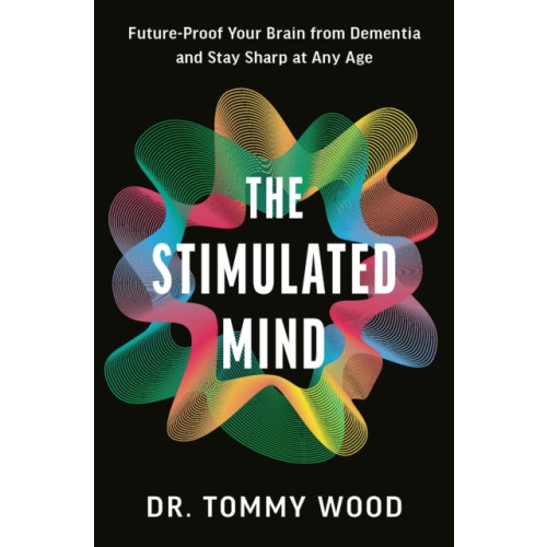 Ebury Publishing The Stimulated Mind (inbunden, eng)