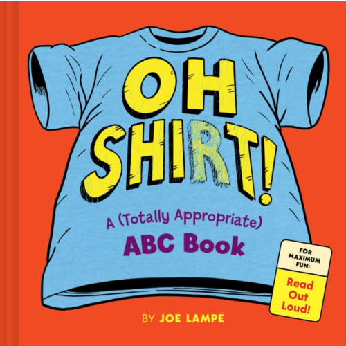 Chronicle Books Oh Shirt! (inbunden, eng)