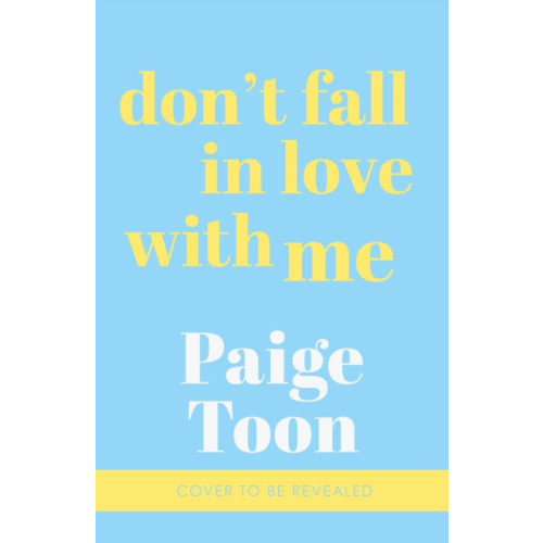 Cornerstone Don't Fall in Love With Me (häftad, eng)
