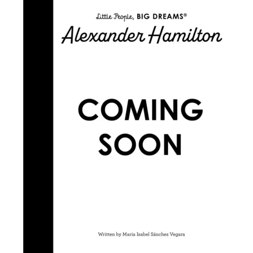 Quarto Publishing Plc Alexander Hamilton (inbunden, eng)
