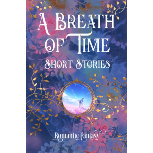 Flame Tree Publishing A Breath of Time (inbunden, eng)