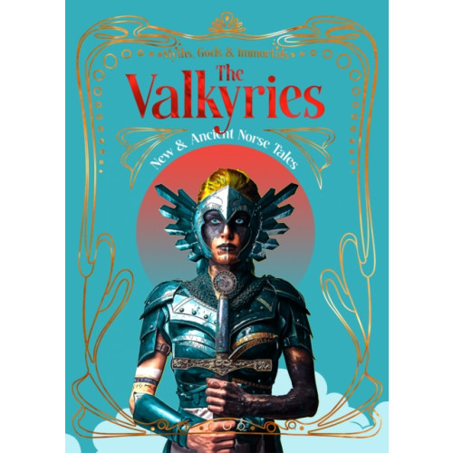 Flame Tree Publishing The Valkyries (inbunden, eng)