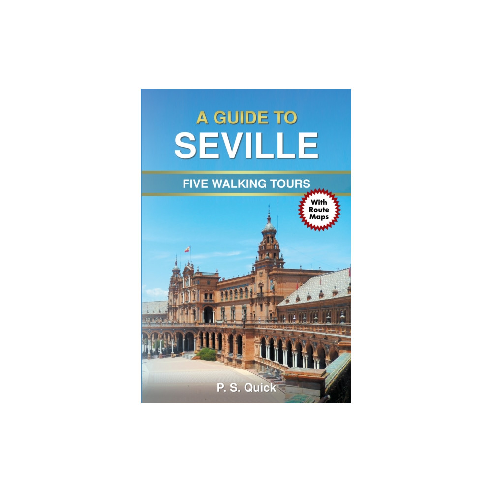 Produktbild för A Guide to Seville - Five Walking Tours (häftad, eng)