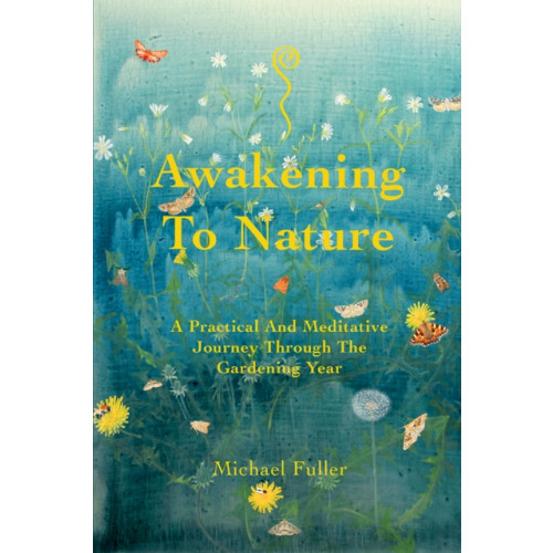 Green Magic Publishing Awakening To Nature (häftad, eng)
