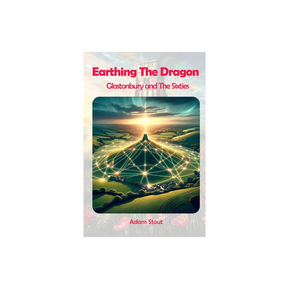 Produktbild för Earthing The Dragon (häftad, eng)