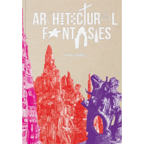 TRA Publishing Architectural Fantasies (inbunden, eng)
