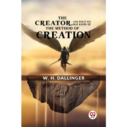 Double 9 Books The Creator,And What We May Know Of The Method Of Creation (häftad, eng)