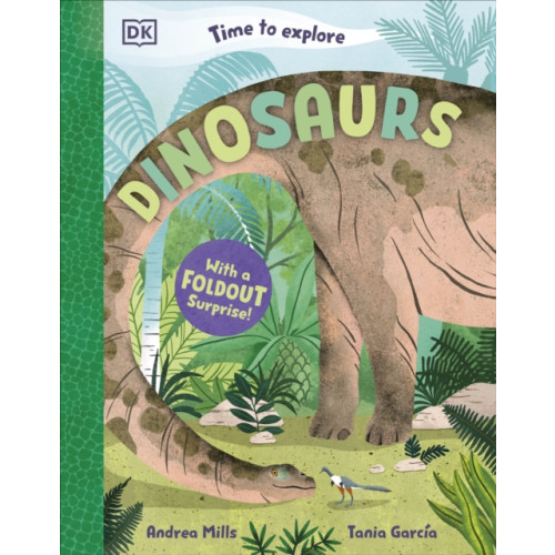 Dorling Kindersley Ltd Time to Explore Dinosaurs (inbunden, eng)