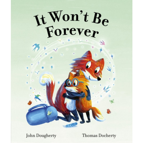 Quarto Publishing Plc It Won't Be Forever (häftad, eng)