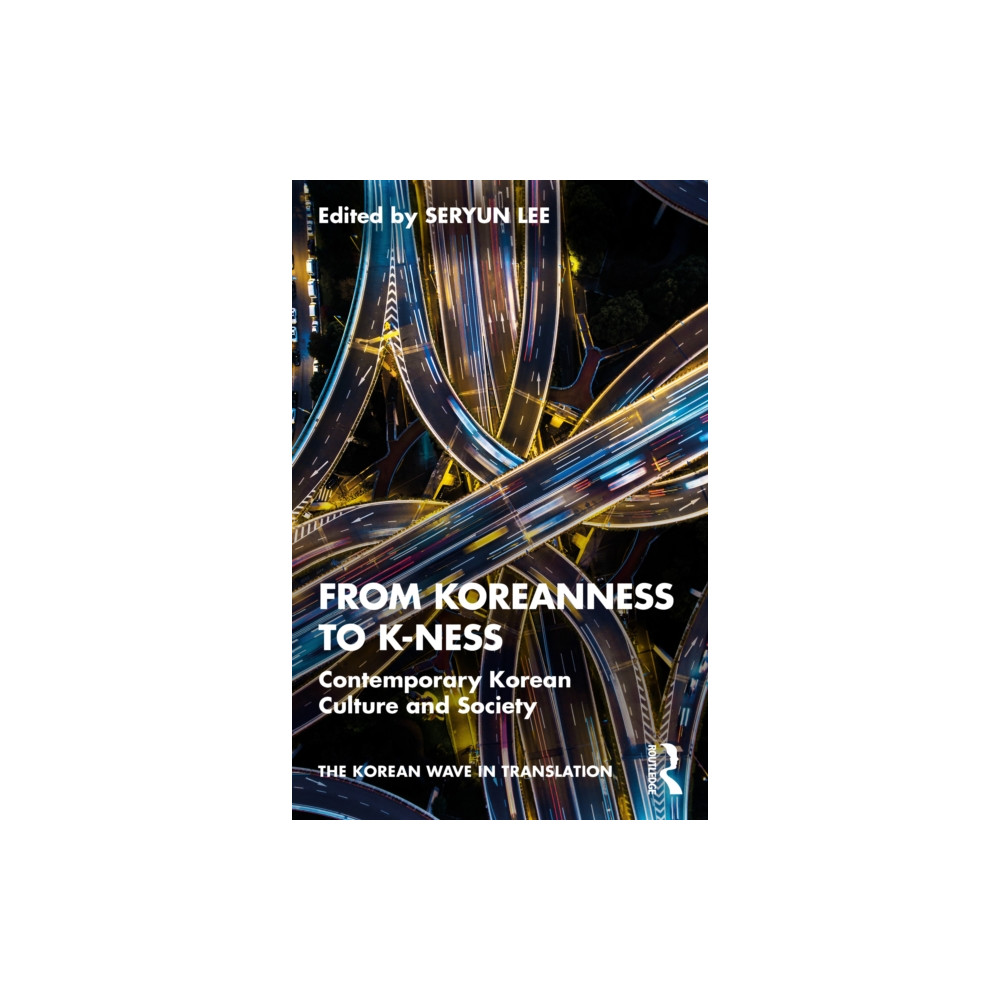 Produktbild för From Koreanness to K-ness (häftad, eng)