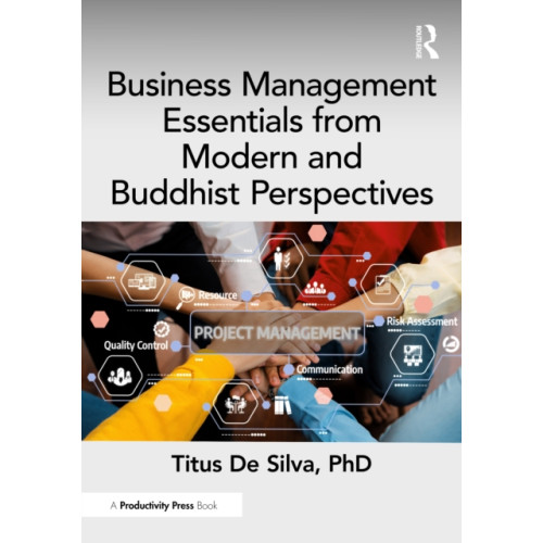 Taylor & francis ltd Business Management Essentials from Modern and Buddhist Perspectives (häftad, eng)
