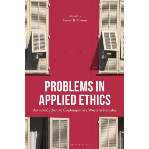 Bloomsbury Publishing PLC Problems in Applied Ethics (häftad, eng)