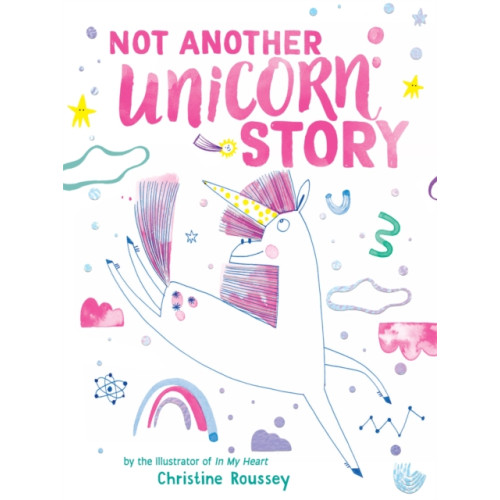 Abrams Not Another Unicorn Story (inbunden, eng)