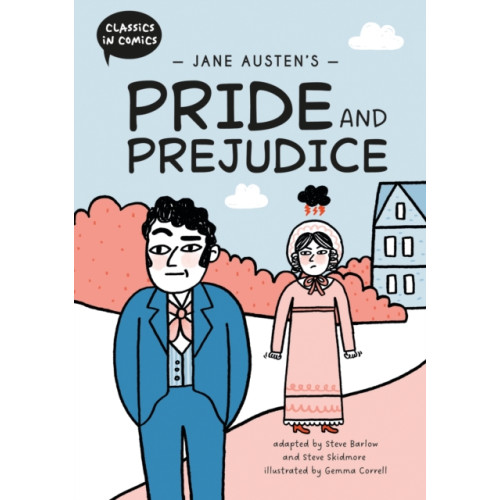 Hachette Children's Group Classics in Comics: Jane Austen's Pride and Prejudice (inbunden, eng)