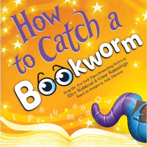 Sourcebooks, Inc How to Catch a Bookworm (inbunden, eng)