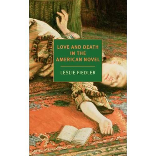 New York Review Books Love and Death in the American Novel (häftad, eng)